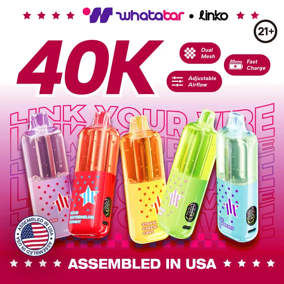 Assembled in USA | whatabar linko 40K Puffs Disposable Device – 40,000 Puffs