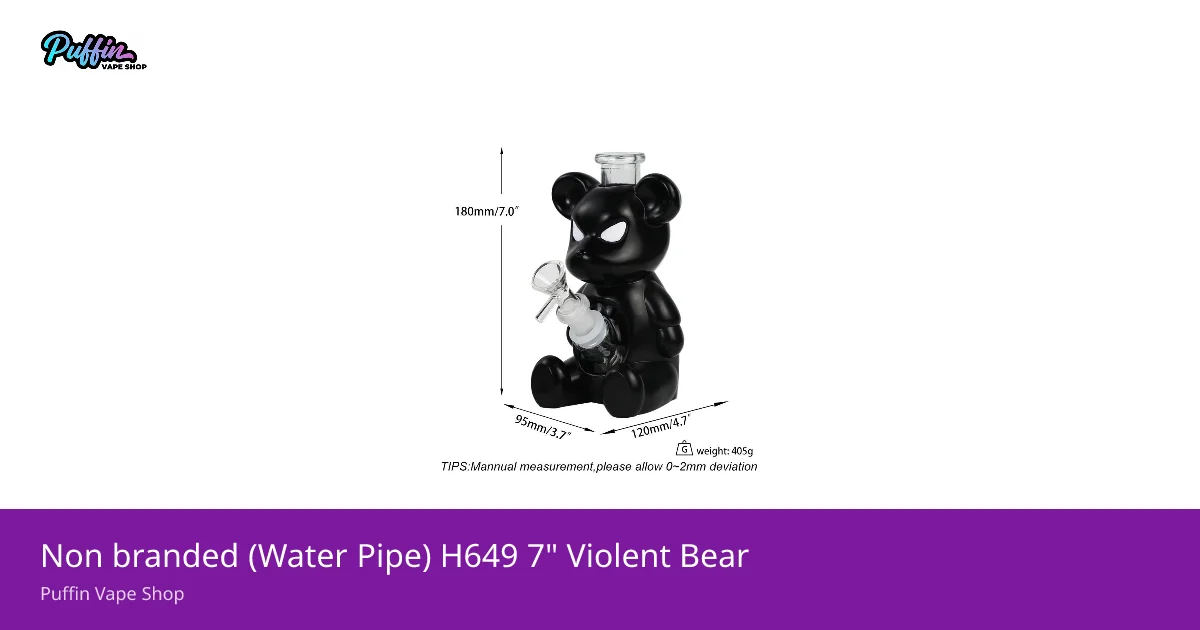 Non branded (Water Pipe) H649 7" Violent Bear