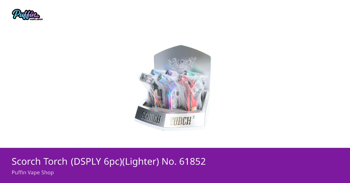 Scorch Torch (DSPLY 6pc)(Lighter) No. 61852