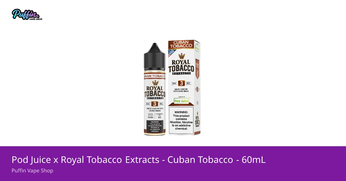 Pod Juice x Royal Tobacco Extracts