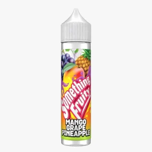 Something Fruity 50ml E Liquid 50/50VGPG E Juice 0MG Vape Liquid MANGO GRAPE PINEAPPLE